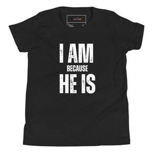 I AM BECAUSE HE IS (WF - SHORT SLEEVE TEE